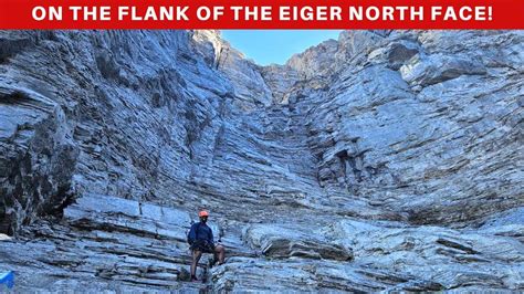 Climbing The Rostock Via Ferratta Eiger North Face From Kleine