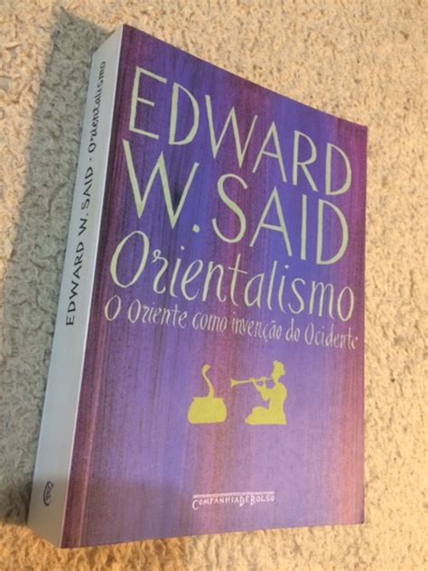 Orientalismo: O Oriente Como Invenção Do Ocidente - Orientalismo: O Oriente Como Invenção do Ocidente | Livro Companhia De ...