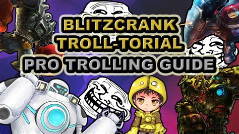 Blitzcrank Troll Torial Trolling Guide Youtube