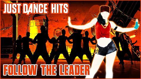 Just Dance Hits Follow The Leader Youtube