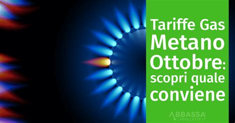 Tariffe Gas Metano Ottobre: quale conviene?