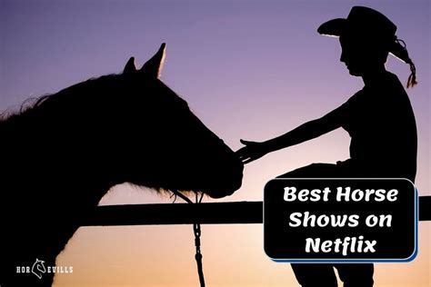 28 Best Horse Shows On Netflix To Binge Watch At Home