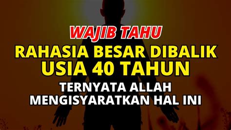 Wajib Tahu Rahasia Besar Dibalik Usia Tahun Ternyata Allah