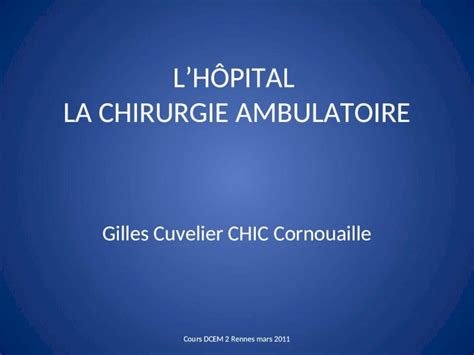 Ppt L H Pital La Chirurgie Ambulatoire Dokumen Tips