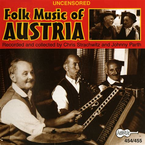 Uncensored Folk Music of Austria | Smithsonian Folkways Recordings