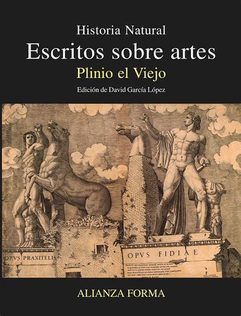 Escritos Sobre Artes Historia Natural Selecci N De Los Libros Vii