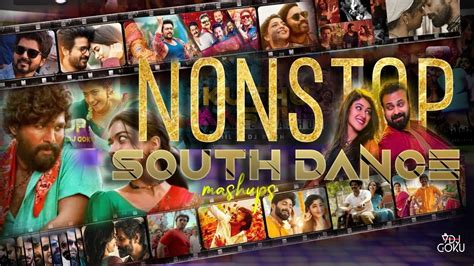 Non Stop South Dance Mashup Year End Best Of Hit Songs Mashup