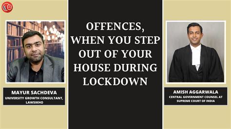 Offences When You Step Out Of Your House During Lockdown Mayur Sachdeva And Amish Aggarwala