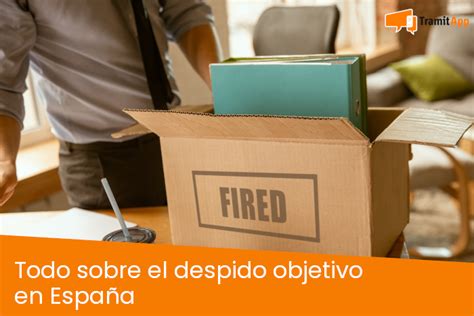 Todo sobre el despido objetivo en España