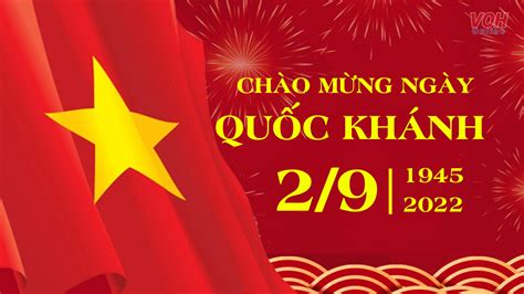 70 lời chúc chào mừng Quốc Khánh 2 9 hay và ấn tượng nhất