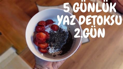 YAZ DETOKSU İLE ZAYIFLIYORUZ 2 GÜN VLOG YouTube