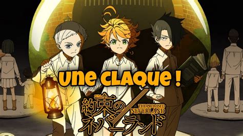 Je Me Suis Pris Une Claque Mon Avis Sur The Promised Neverland