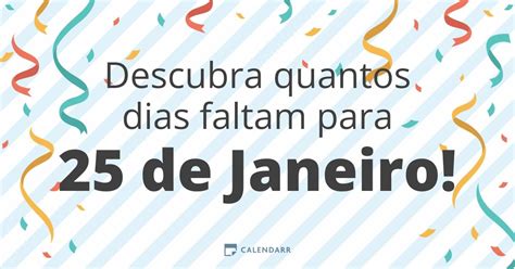 Falta Quantos Dias Para O Dia 25