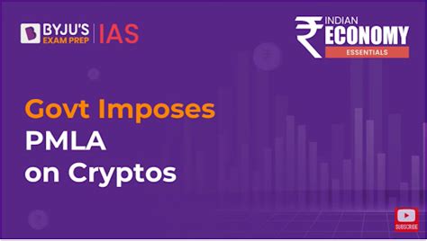 Crypto Trade Now Under Money Laundering Act In India Upsc Current Affairs