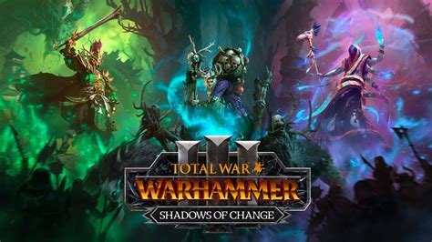 Total War: WARHAMMER III – Shadows of Change | PC Steam Downloadable Content | Fanatical