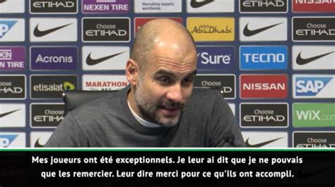 26e J Guardiola Je Ne Peux Que Remercier Mes Joueurs Pour Ce Qu