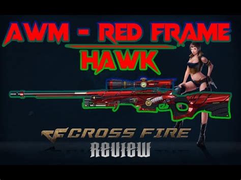 Crossfire PH AWM Red Frame Hawk YouTube