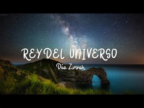 Rey Del Universo Letra Zimrah YouTube