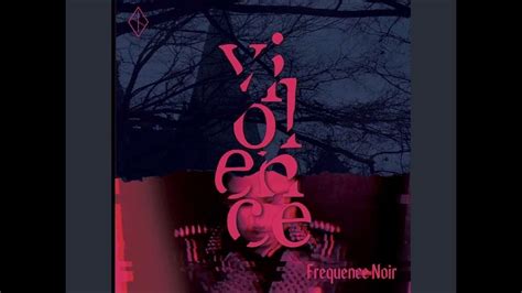 Frequence Noir Violence Coldwave Goth Gothic Minimal Post Punk