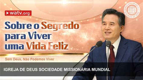 Sem Deus Não Podemos Viver Igreja de Deus IDDSMM YouTube