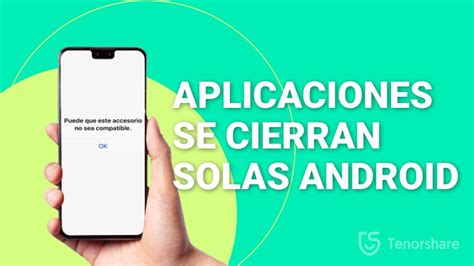 Proplema Android Aplicaciones Se Cierran Solas Android Youtube