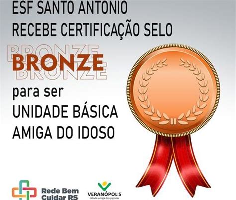 Esf Santo Ant Nio Recebe Certifica O Selo Bronze Para Ser Unidade