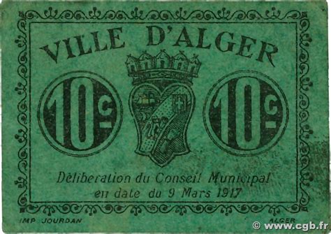 10 Centimes ALGÉRIE Alger 1917 JPCV 07var b01 4962 Billets