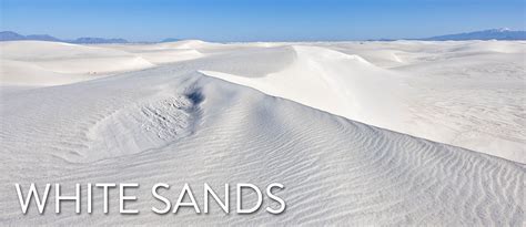 White Sands National Park – Earth Trekkers