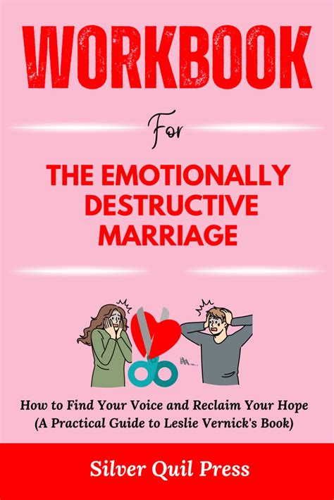 Workbook For The Emotionally Destructive Marriage How To Find Your