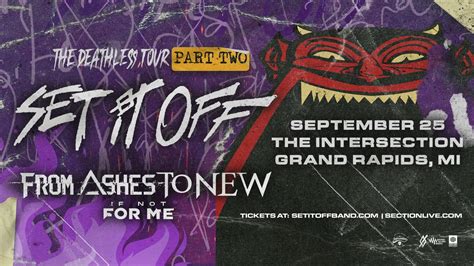 Set It Off The Deathless Tour Part Two At The Intersection Grand