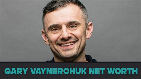 Gary Vaynerchuk Net Worth 2024: A Journey Through Entrepreneurial