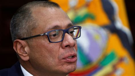 Jorge Glas Exvicepresidente De Ecuador Pide Asilo A México Tras Ser