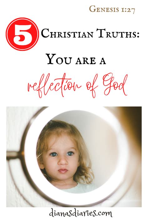 5 Powerful Truths To Remember That We Are The Reflection Of God