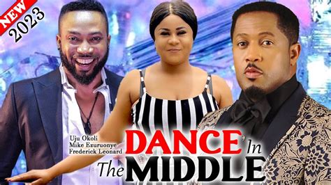 DANCE IN THE MIDDLE 2023 New FREDERICK LEONARD MIKE EZURUONYE UJU