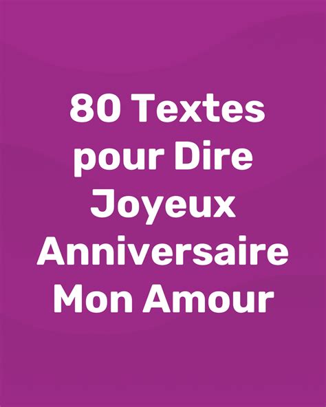 80 Messages Pour Dire Joyeux Anniversaire Mon Amour Blog Memmo