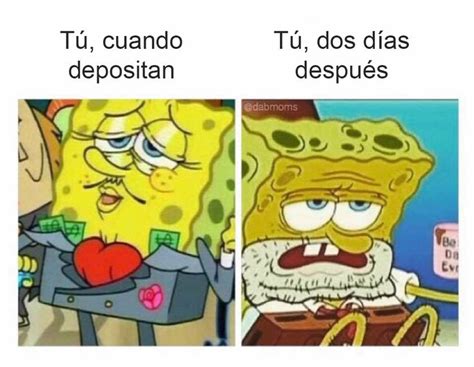 20 Memes De Bob Esponja Que Resumen Tu Vida A La Perfección Memes De