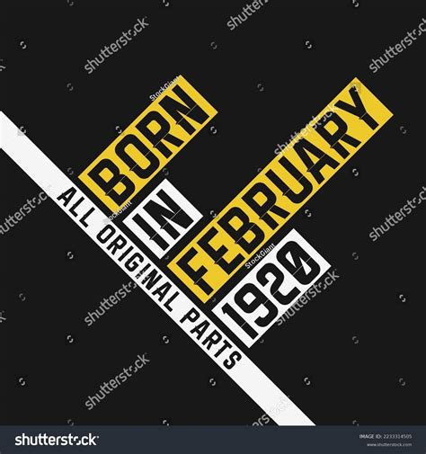 Born in February 1920, All Original Parts. - Royalty Free Stock Vector ...