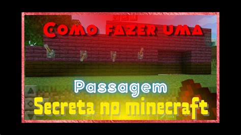 Passo A Passo Como Fazer Uma Passagem Secreta No Minecraft Youtube