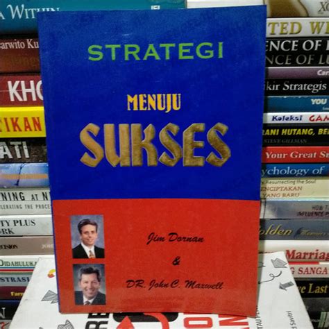 Jual Buku Strategi Menuju Sukses By Jim Dornan DR John C Maxwell