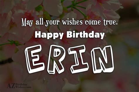 Happy Birthday Erin - AZBirthdayWishes.com