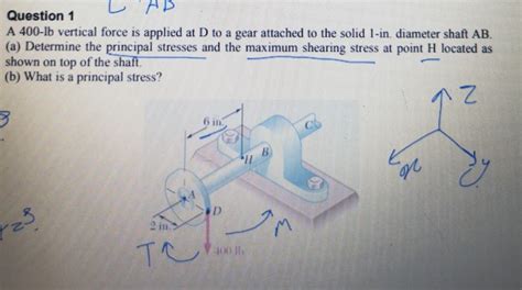 Solved Question A Lb Vertical Force Is Applied At D To Chegg