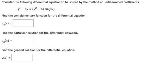 Solved Consider The Following Differential Equation To Be