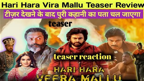 Hari Hara Vira Mallu Teaser Review Teaser Reaction Pawan Kalyan Bobby