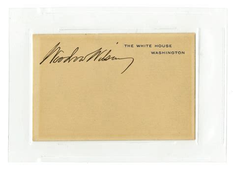 Lot Woodrow Wilson Signed White House Card