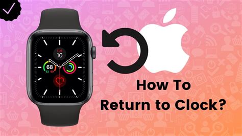 How To Set Return To Clock On Apple Watch Youtube