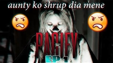 Devil Play Gaming Pacify Ep1 Aunty Ko Shrup Dia Mene Youtube