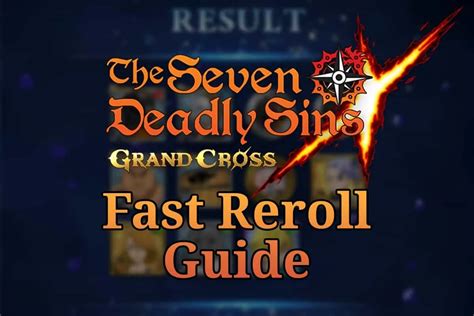 Seven Deadly Sins: Grand Cross - Fast Reroll Guide - The Digital Crowns