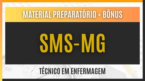 Material Exclusivo Para T Cnico Em Enfermagem Concurso Sms Mg