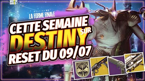 DESTINY 2 CETTE SEMAINE SUR DESTINY 09 JUILLET Livestream BUNGIE