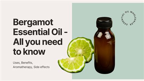 Bergamot Essential Oil All You Need To Know